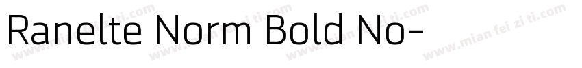 Ranelte Norm Bold No字体转换